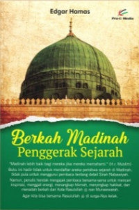 Berkah madinah penggerak sejarah