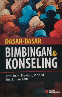 Dasar-dasar bimbingan dan konseling