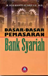 DASAR-DASAR PEMASARAN : Bank Syariah