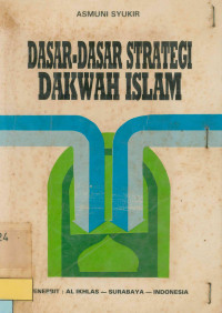 Dasar-Dasar Strategi Dakwah Islam