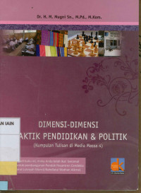 Dimensi-Dimensi Praktik Pendidikan dan Politik