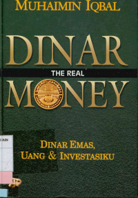 Dinar The  Real Money dinar Emas, Uang & Investasiku
