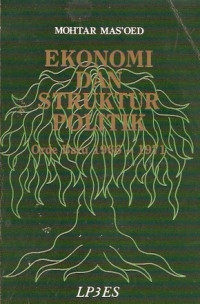 Ekonomi Dan Struktur Politik Orde Baru 1966-1971