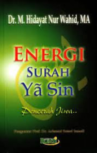 Energi surah Ya sin: pencerah jiwa