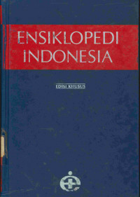 Ensiklopedi Indonesia: Edisi Khusus 1986 Suplemen