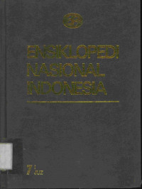 Ensiklopedi Nasional Indonesia 7 I JUZ