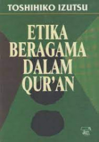 Etika Beragama dalam Qur'an