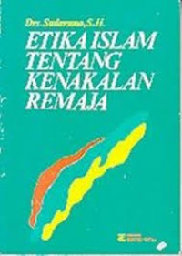 Etika Islam Tentang kenakalan Remaja