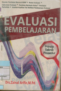 Evaluasi pembelajaran : Prinsip,Teknik, Prosedur