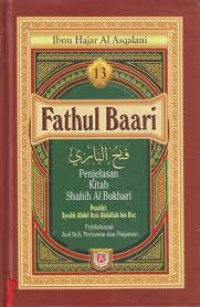 Fathul Baari; Penjelasan Kitab Shahih Al Bukhari Buku 13