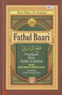 Fathul Baari; Penjelasan Kitab Shahih Al Bukhari Buku 19