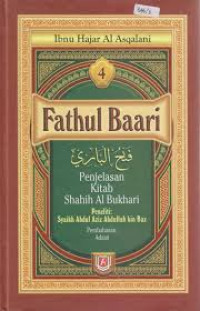 Fathul Baari; Penjelasan Kitab Shahih Al Bukhari Buku 4