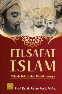 Filsafat Islam : Telaah tokoh dan pemikirannya