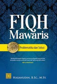 Fiqh MAwaris; Problematika dan Solusi