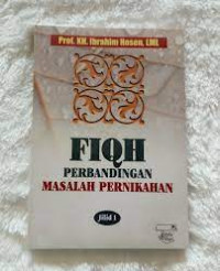 Fiqh Perbandingan masalah pernikahan Jilid 1