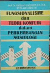 Fungsionalisme dan teori konflik dalam perkembangan sosiologi