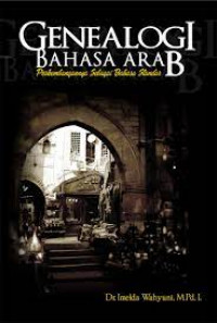 Genealogi BAhasa Arab; Perkembangannya Sebagai Bahasa Standar