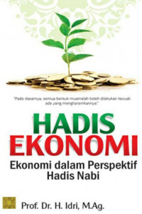 Hadis Ekonomi: Ekonomi dalam Perspektif Nabi