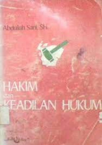 Hakim Dan Keadilan Hukum