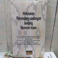 Himpunan perundang-undangan tentang Ekonomi Islam