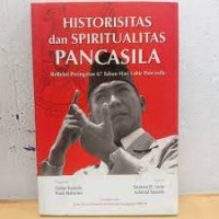 Historisitas dan Spritualitas Pancasila; Refleksi Peringatan 67 Tahun HAri Lahir Pancasila