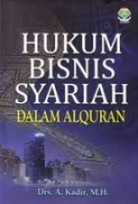 Hukum Bisnis Dalam Syariah Dalam Alquran