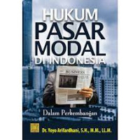 Hukum Pasar Modal di Indonesia : Dalam perkembangan