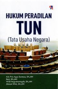 Hukum Peradilan Tun; Tata Usaha Negara