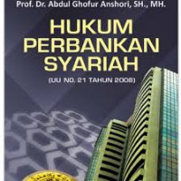 Hukum Perbankan Syariah : UU NO. 21 Tahun 2008