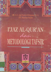 I'jaz Al-Qur'an dan Metodologi Tafsir