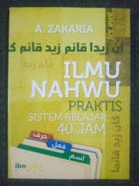 Ilmu Nahwu; Praktis Sistem Belajar 40 Jam