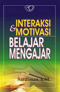 Interaksi dan Motivasi BElajar MEngajar