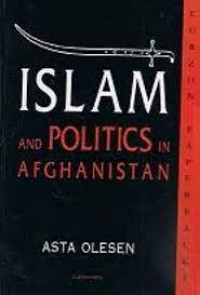 Islam and Politics in Afghanistan