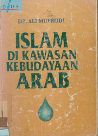 Islam Di Kawasan Kebudayaan Arab