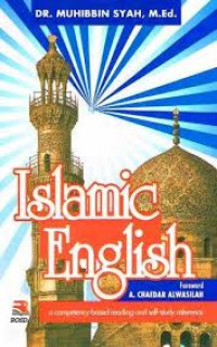 Islamic English; a competency-based reading and self-study reference