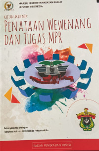 Kajian Akademik: Penataan Wewenang dan Tugas MPR