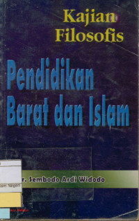 Kajian Filosofis Pendidikan Barat dan Islam