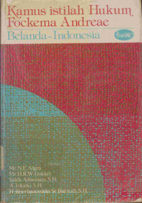 Kamus  istilah hukum fackema andreae Belanda - Indonesia