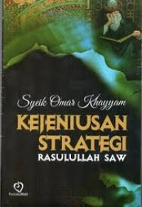 Kejeniusan strstegi Rasulullah SAW