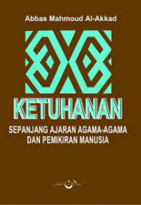 Ketuhanan: Sepanjang ajaran agama-agama dan pemikiran manusia