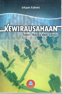 Kewirausahaan: Teori, Kasus dan Solusi