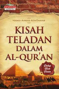 Kisah Teladan dalam Al-Qur'an