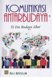 Komunikasi Antar Budaya : Di era Budaya Siber