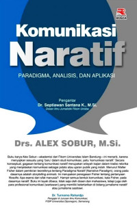 Komunikasi Naratif: Paradigma Analisis, dan Aplikasi