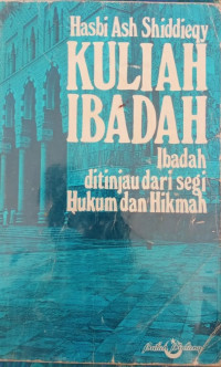 KULIAH IBADAH Ibadah Ditinjau Dari Segi Hukum Dan Hikmah