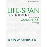 LIFE - SPAN Development; Perkembangan  Masa Hidup Jilid 1