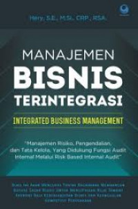 MANAJEMEN BISNIS TERINTEGRASI : integrated business management