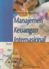 Manajemen Keuangan Internasional : Teori dan Praktik