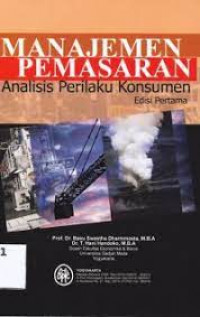 Manajemen pemasaran : Analisis perilaku konsumen