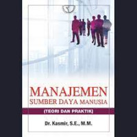 Manajemen Sumber Daya  Manusia (Teori dan Praktik)